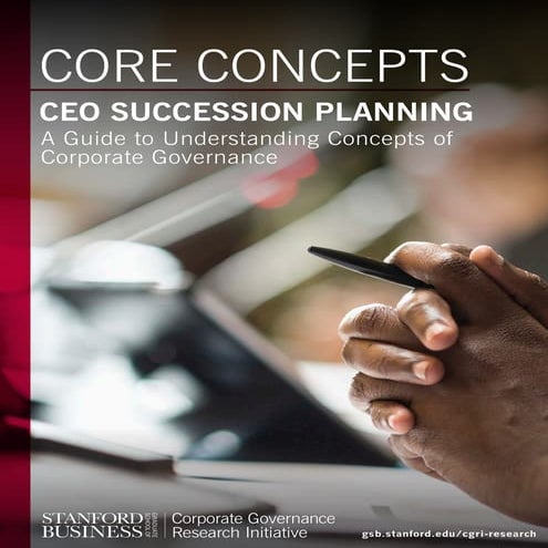 CEO Succession Planning: A Guide to Understanding Concepts of Corporate Gover...