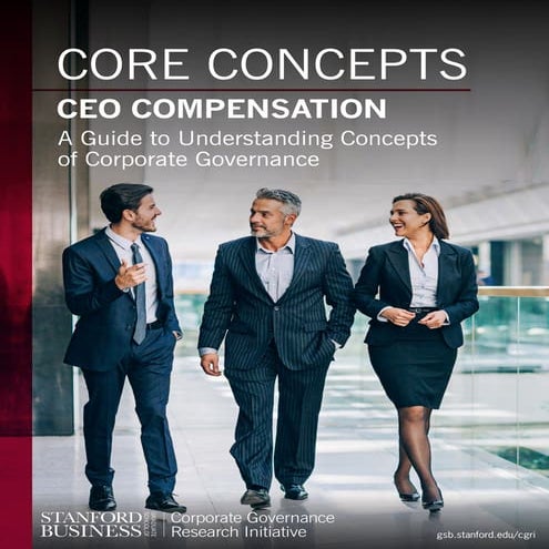 CEO Compensation: A Guide to Understanding Concepts of Corporate Governance