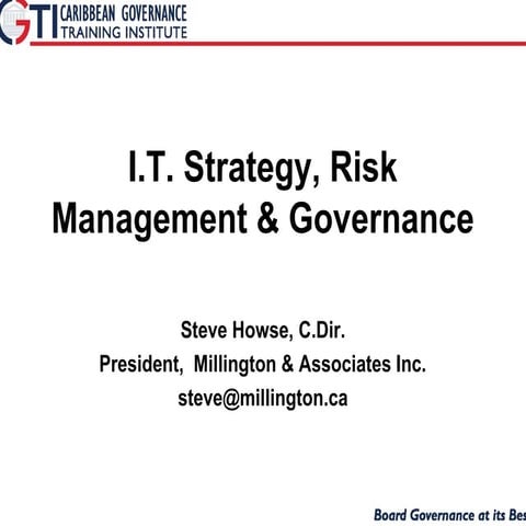 Role of The Board In IT Governance & Cyber Security-Steve Howse