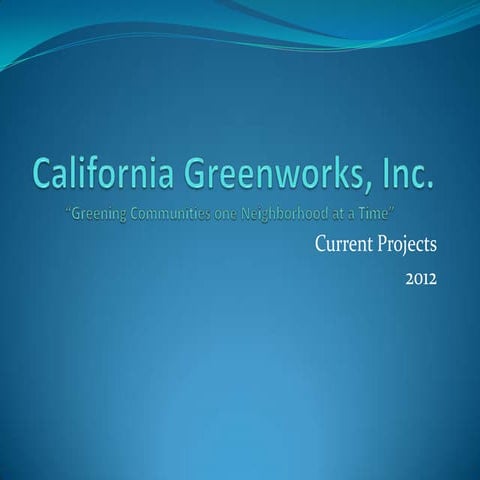 California Greenworks Proposed Urban Design Projects