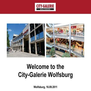 Presentation of City-Galerie Wolfsburg