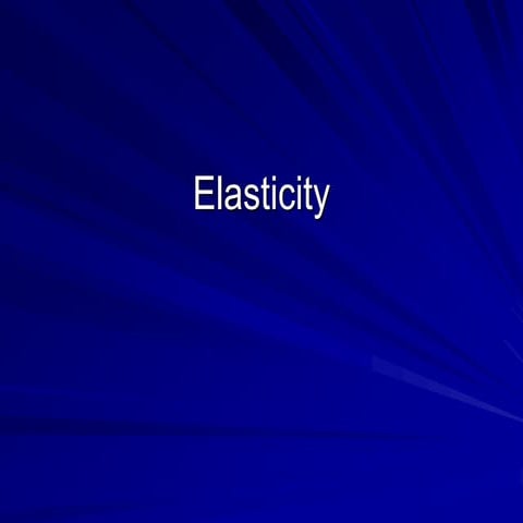 Ch_-_05_-_Elasticity1111111111111111.ppt