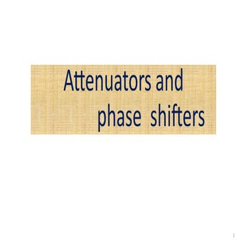 attenuators and phase shifters in microwave engineering