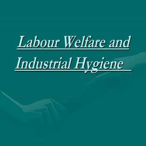 Ch.1 labour welfare