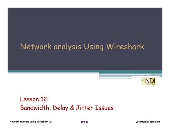Network analysis Using Wireshark Lesson 12 - bandwidth and delay issues