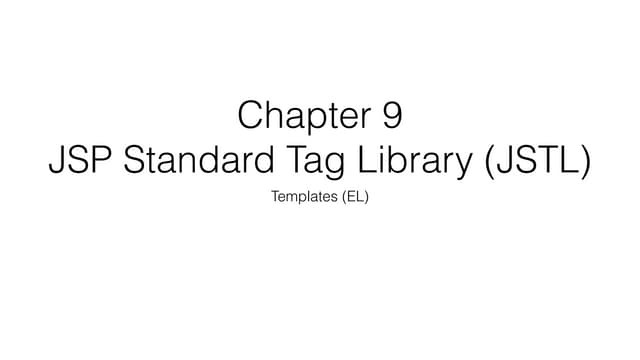 Ch. 9 jsp standard tag library