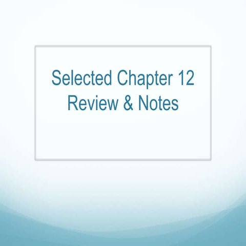 Ch. 12 review