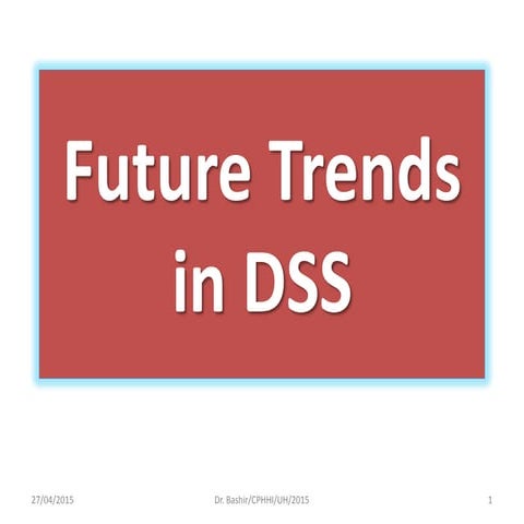 CH.10   DSS Future