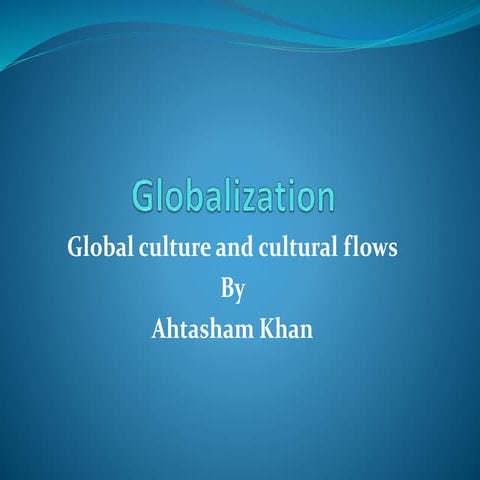  global culture and cultural flows
