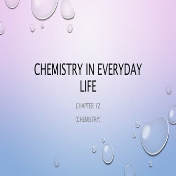 Ch.12.chemistry in everyday life