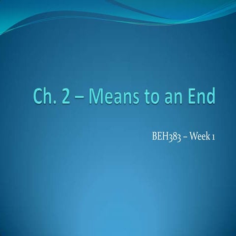 Ch. 2   means to an end