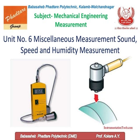 Ch. no. 6 miscellaneous measurement sound, speed and humidity measurement
