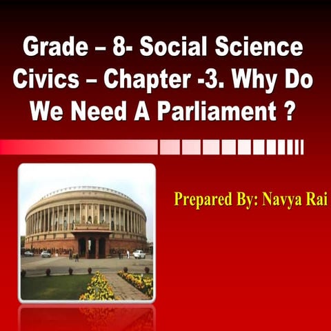 8th std Social Science-  Ch. 3 Why Do We Need A  Parliament?