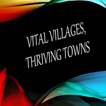 Ch. 8 vital villages, thriving towns