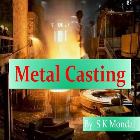 Ch 21 sand casting
