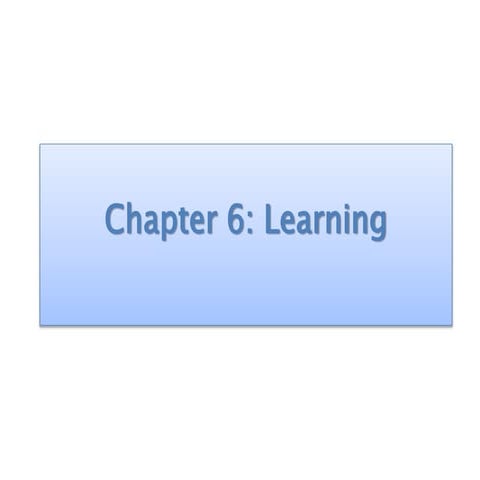 CH. 6 - LEARNING.pptx
