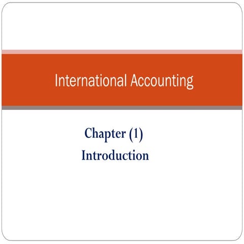 Understanding International Accounting: Practices, Differences, and ...