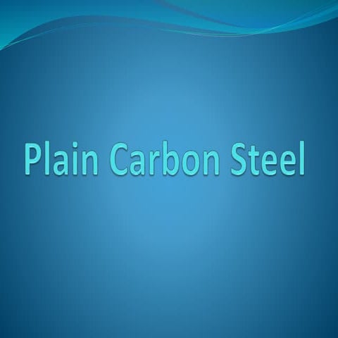 Ch 27.4 plain carbon steel