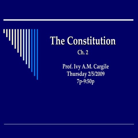 Ch. 2 The Constitution