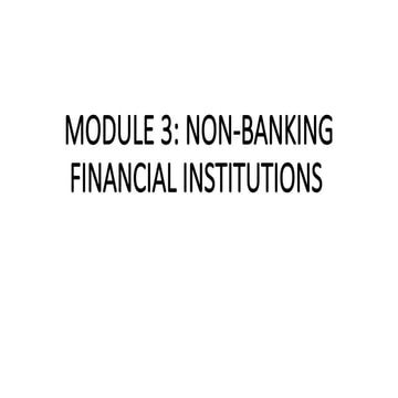 module 3- Non banking Financial institutions