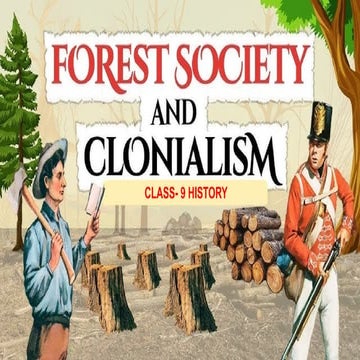 CH-4 FOREST SOCIETY AND COLONIALISM.pptx