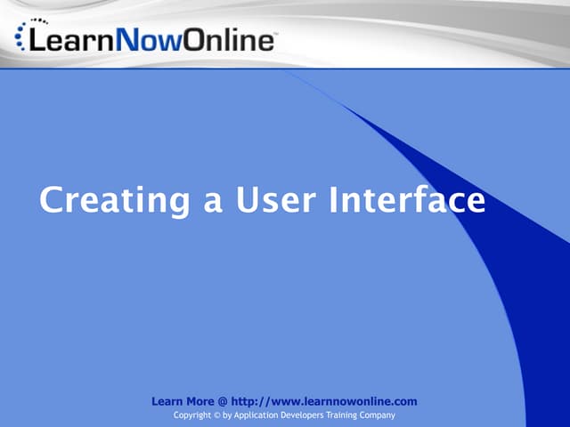 Creating a User Interface