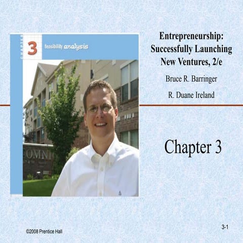 ch03.pdf Entrepreneurship: Successfully Launching New Ventures, 2/e Bruce R. ...