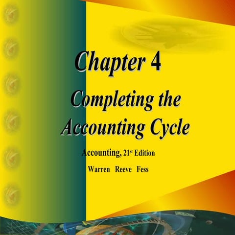 Ch04 completing the accounting cycle | PPT