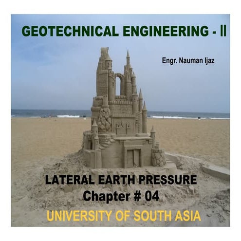Geotech. Engg. Ch#04 lateral earth pressure