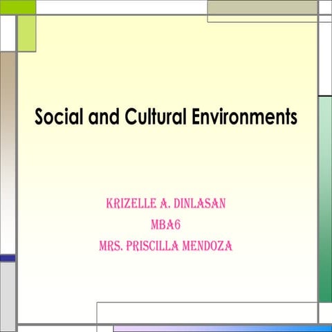 Ch 04 social and cultural environments | PPTX