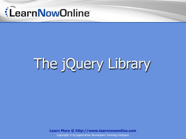 The jQuery Library | PPT