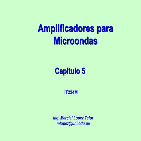 Capítulo V - Microondas - Amplificadores para Microondas