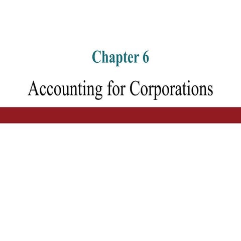 Chapter 06 - Accounting for Corporations.pdf