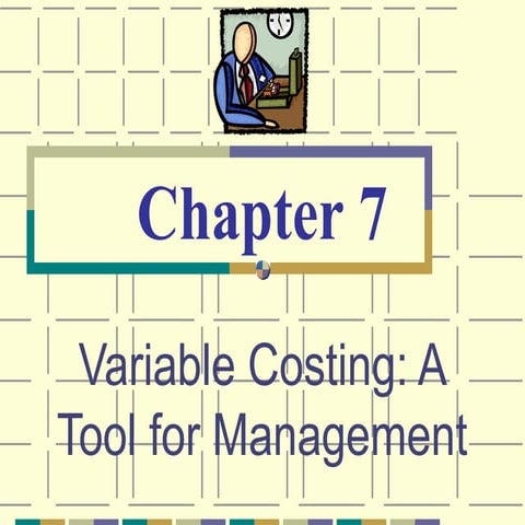 ch 07 variabel costing (1) dr elearning usk asrul.ppt