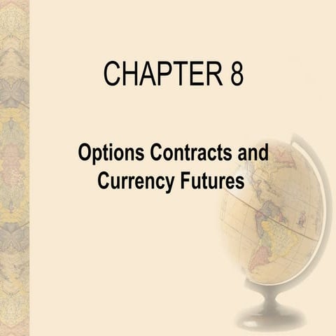 Chapter5CurrencyDerivatives.ppt from the book jef medura | PPT