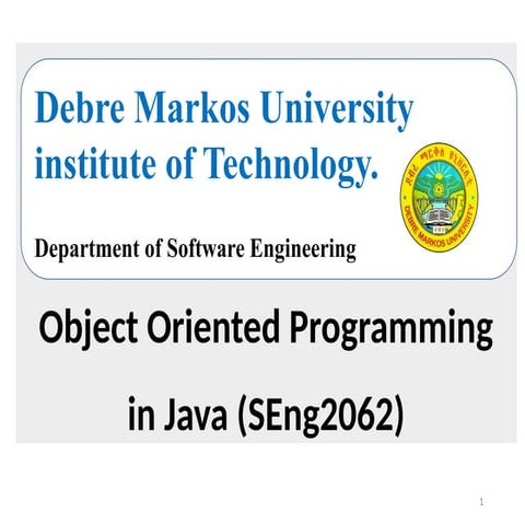 Comprehensive Introduction to Object Oriented Programming in Java | PPTX