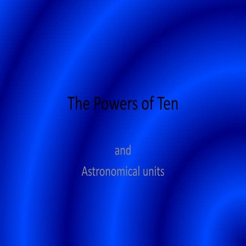 Ch 1 -the powers of ten