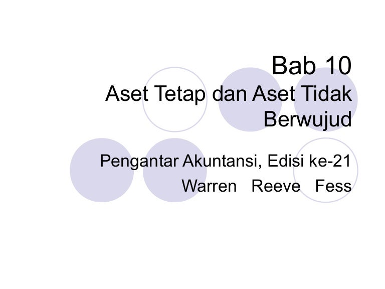 Ch 10 Aset Tetap Dan Aset Tidak Berwujud Pengantar Akuntansi Edis