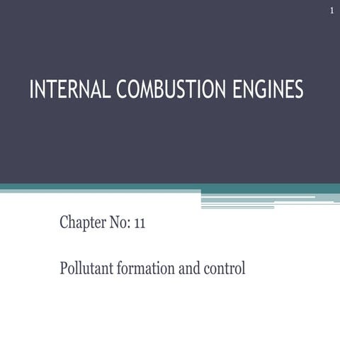 Pollutant,their formation and control in Internal Combustion Engines
