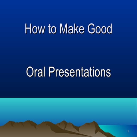 Good Oral Presentations - Business Communication
