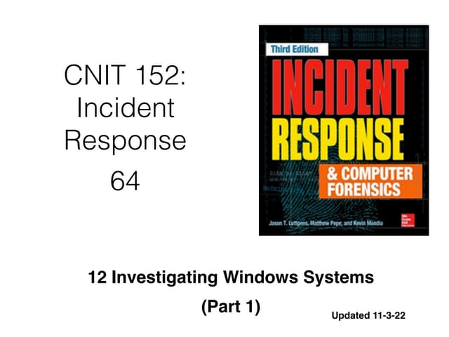 12 Investigating Windows Systems (Part 1 of 3