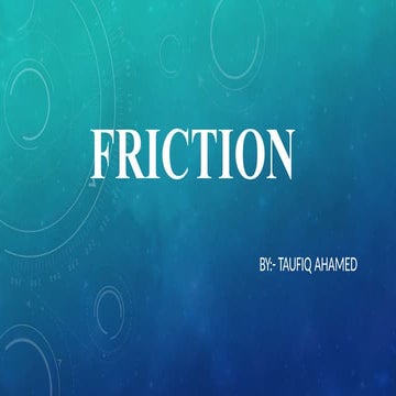 Ch 12 Friction  class 8 cbse very informative pppt