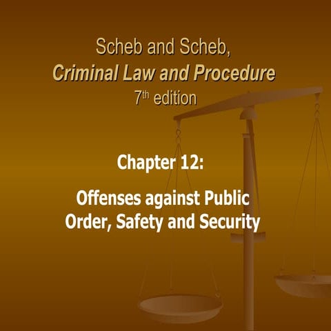 Ch 12 Public Order, Safety & Security