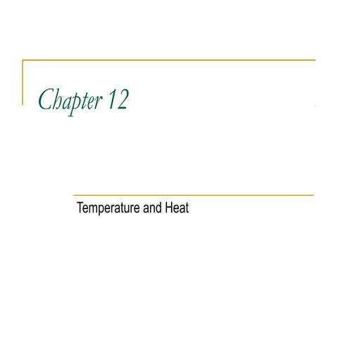 Ch 12 Temperature and Heat 