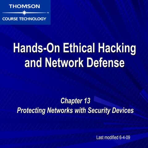 Ch13 Protecting Networks with Security Devices