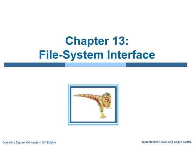 Chapter 13 silbershatz operating systems