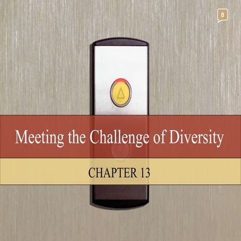 Meeting the Challenge of Diversity