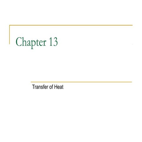 Ch 13 Transfer of Heat 