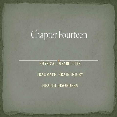 Physical Disabilities, TBI, and Health Disorders | PPT