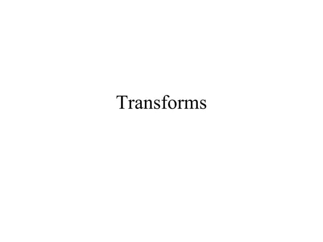Ch15 transforms